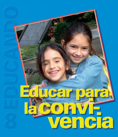 Educando Nº 8 Educar para la Convivencia - Spanish Version Book - Various Authors