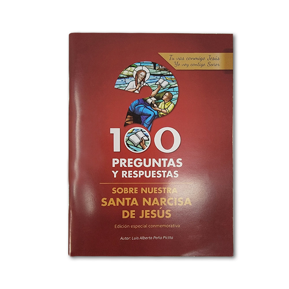 100 Preguntas y Respuestas Sobre Nuestra Santa Narcisa de Jesús - Spanish Version