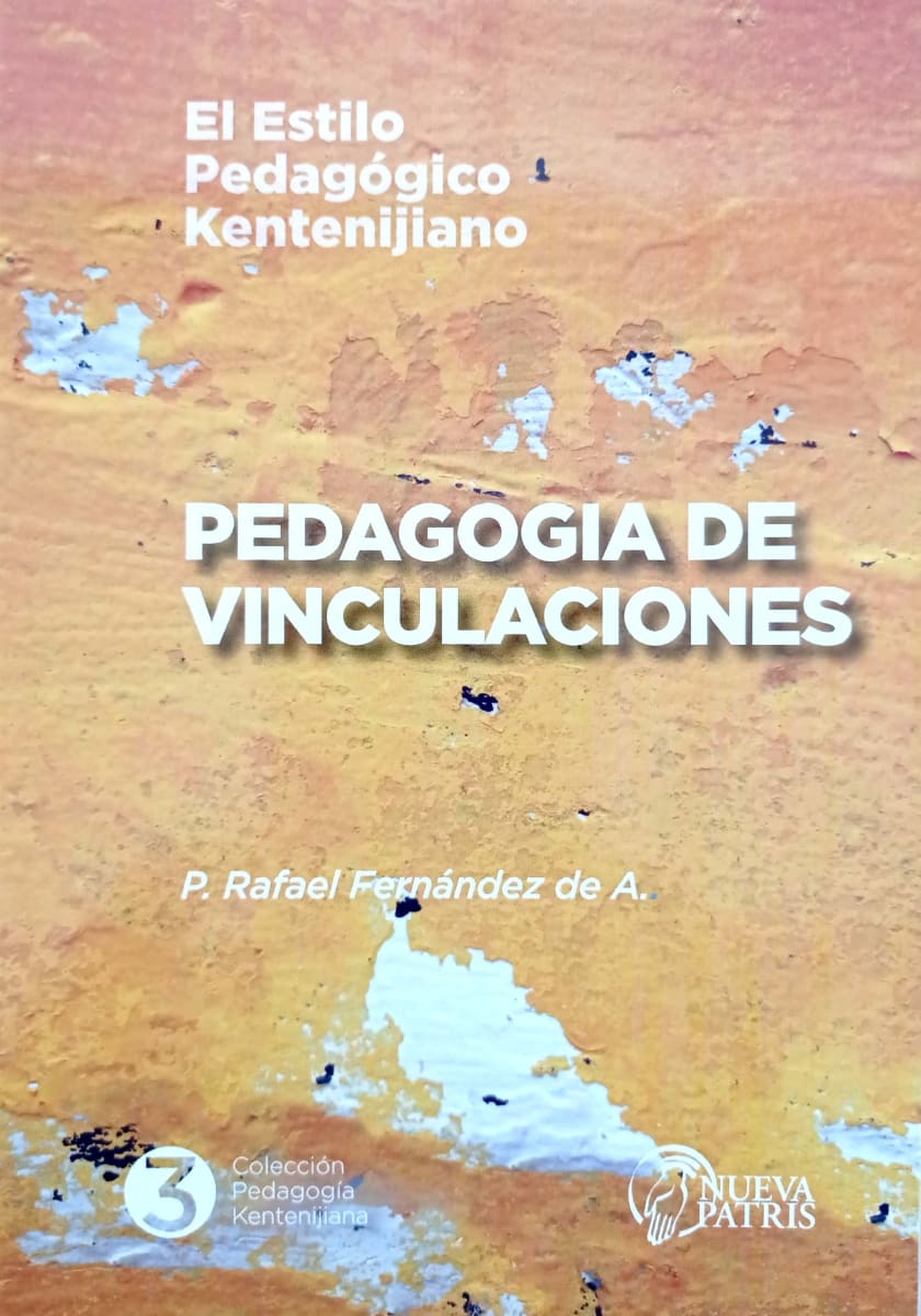 Pedagogía de Vinculaciones CPK Tomo 3 - Spanish version Book - P. Rafael Fernández