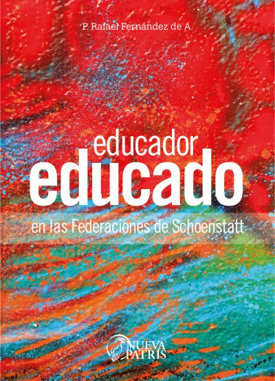 Educador Educado - Spanish Version Book - P. Rafael Fernández