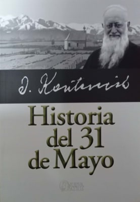 Historia del 31 de Mayo - Spanish Version - P. Jose Kentenich